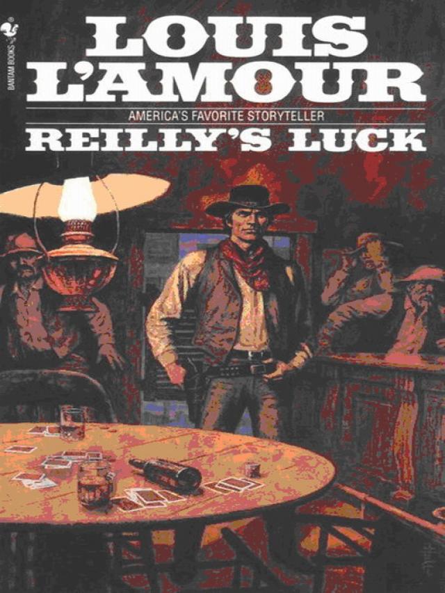 Reilly&#39;s Luck Read online books by Louis L&#39;Amour